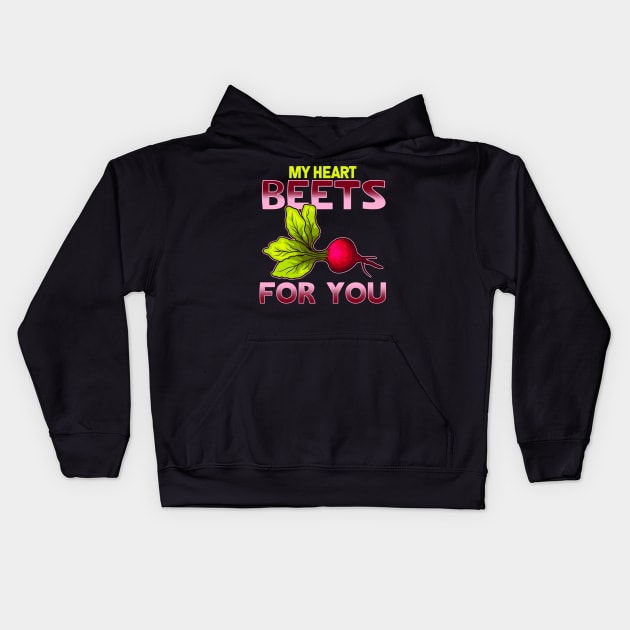 Cute & Funny My Heart Beets For You Romantic Pun Kids Hoodie by theperfectpresents